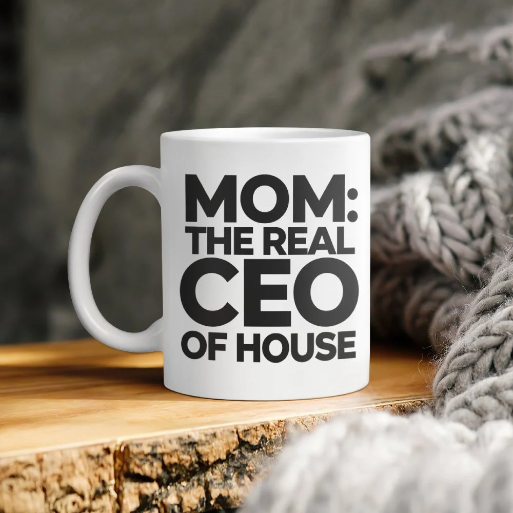 Last-Minute Mother's Day Gifts That Don't Look Rushed Mom: The Real CEO of the House Mug