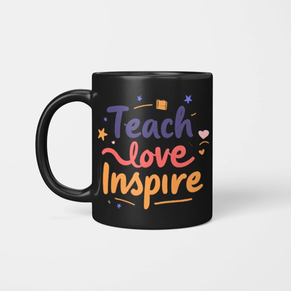 Best Gifts for New Teachers: Meaningful Picks They'll Actually Love Teach Love Inspire Black Ceramic Mug
