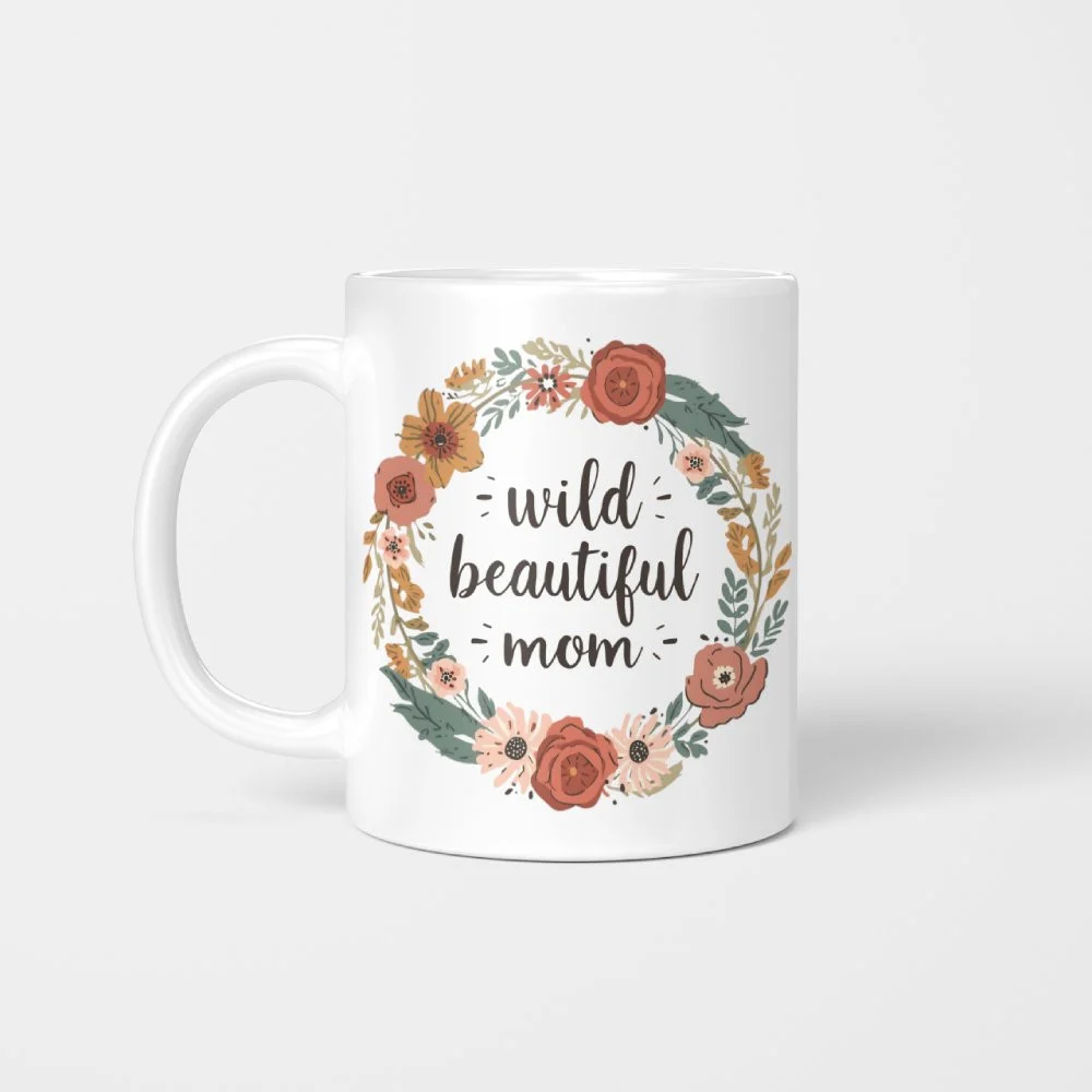 Best Mugs for Mom This Mother's Day The Wild Beautiful Mom Floral Wreath Mug