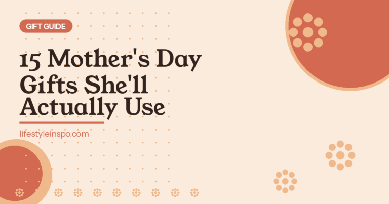 15 Best Mother's Day Gifts She'll Actually Love in 2026