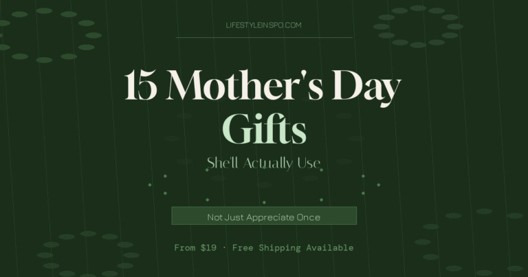 15 Mother's Day Gifts She'll Actually Use