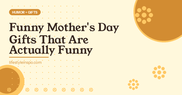 Funny Mother's Day Gifts That'll Make Her Actually Laugh