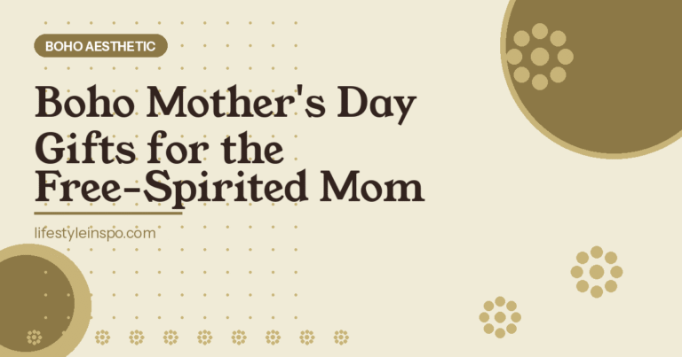 Boho Mother's Day Gifts for the Free-Spirited Mom